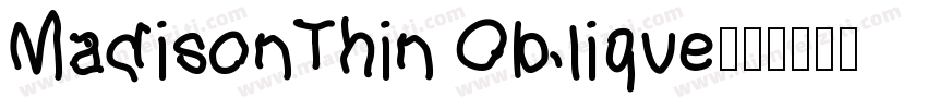 MadisonThin Oblique字体转换